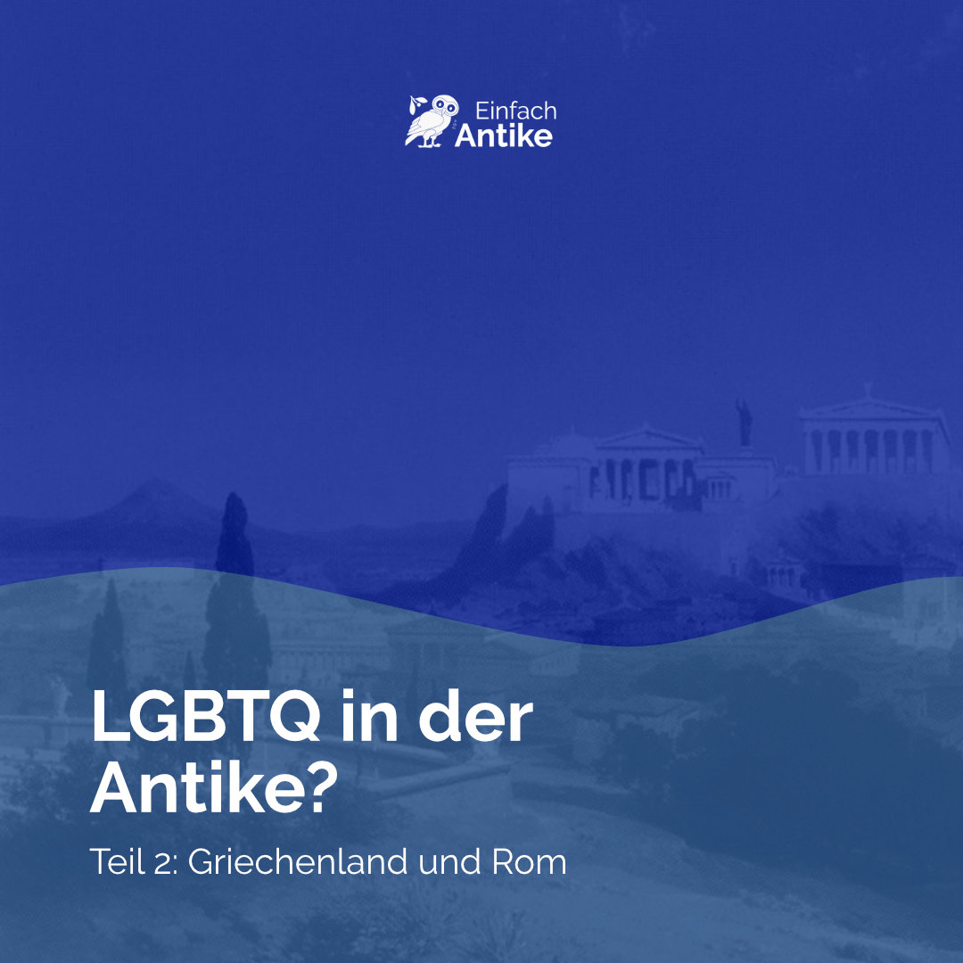 Lgbtq In Der Antike Teil Griechenland Und Rom Einfach Antike