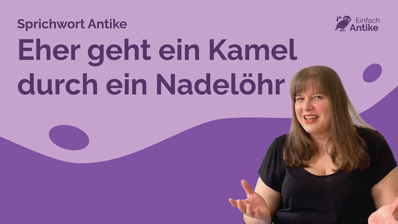 Eher geht ein Kamel durch ein Nadelöhr