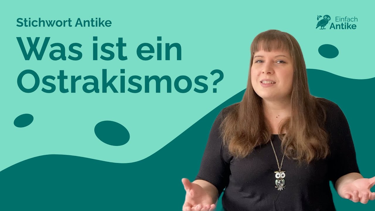 Ostrakismos – Stichwort Antike - Einfach Antike