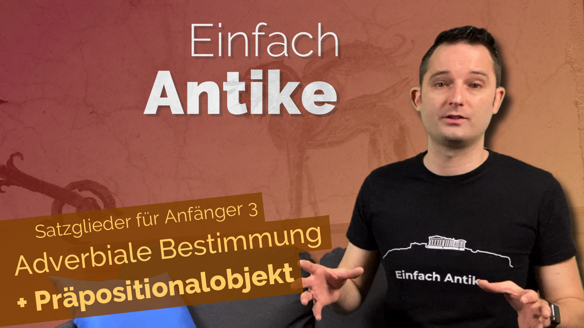 Adverbiale Bestimmung und Präpositionalobjekt – Satzglieder für Anfänger, Teil 3