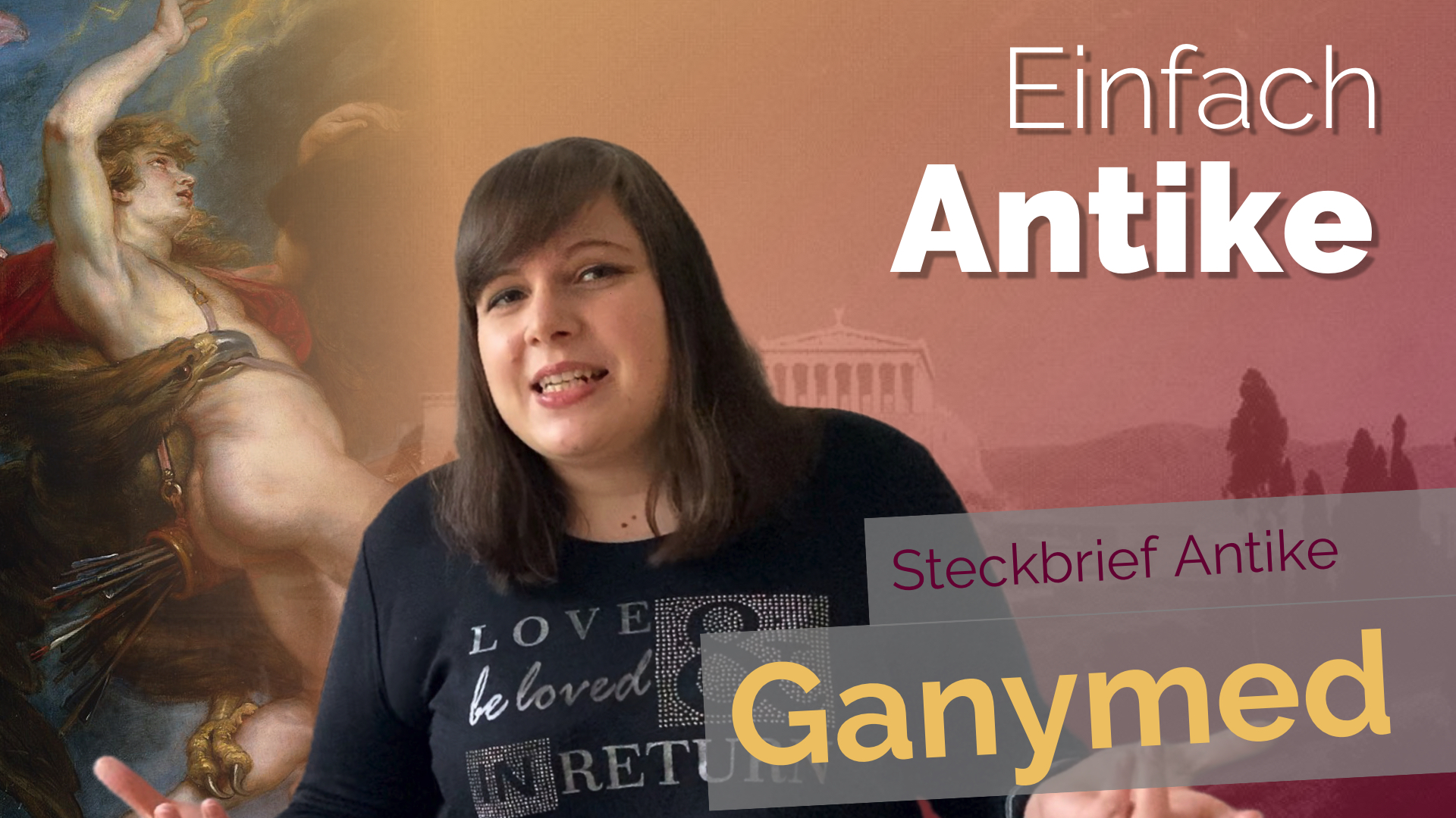 Wer war Ganymed?
