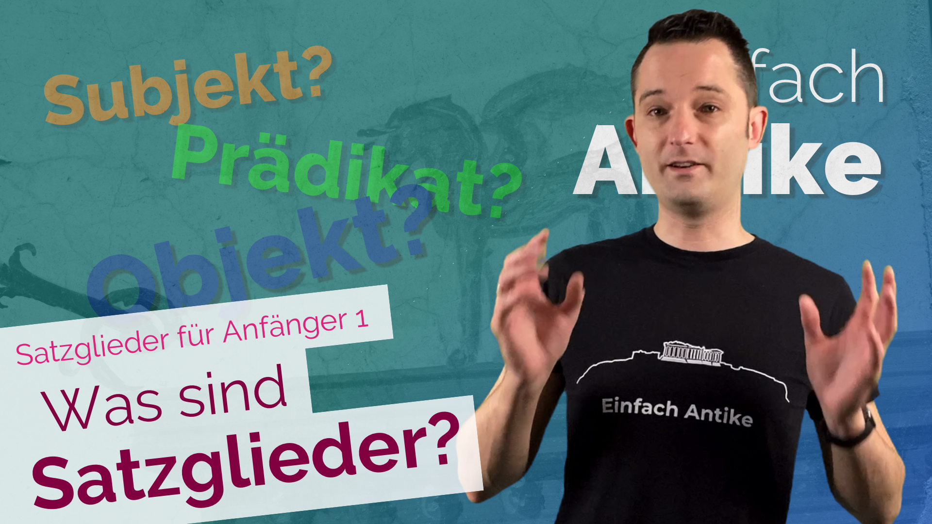 Was sind Satzglieder? – Satzglieder für Anfänger, Teil 1