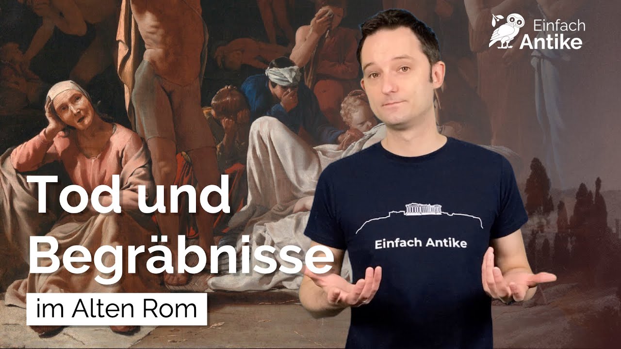 Tod und Begräbnisse im Alten Rom
