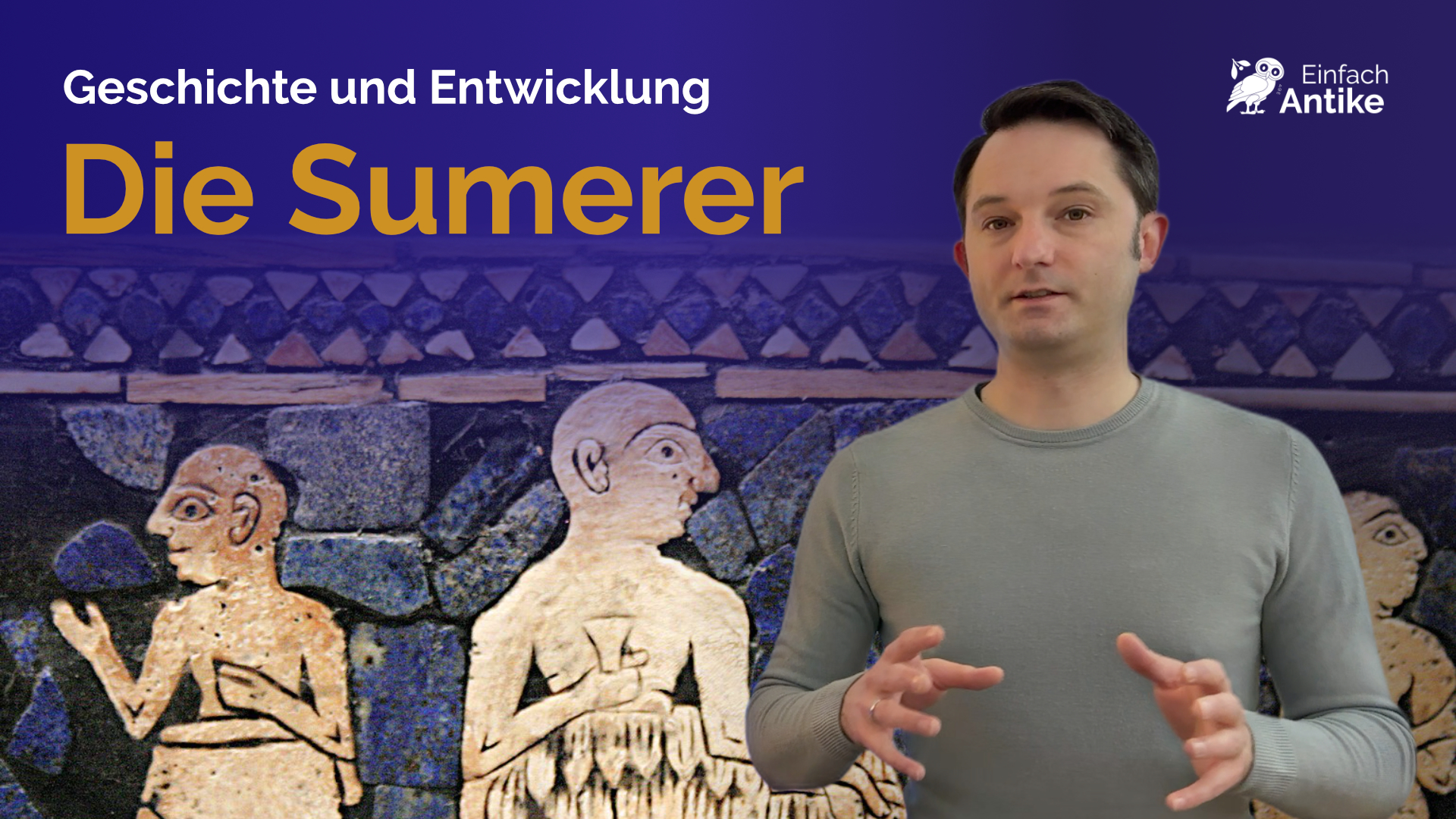 Die Sumerer Der Ursprung der städtischen Zivilisation? Einfach Antike