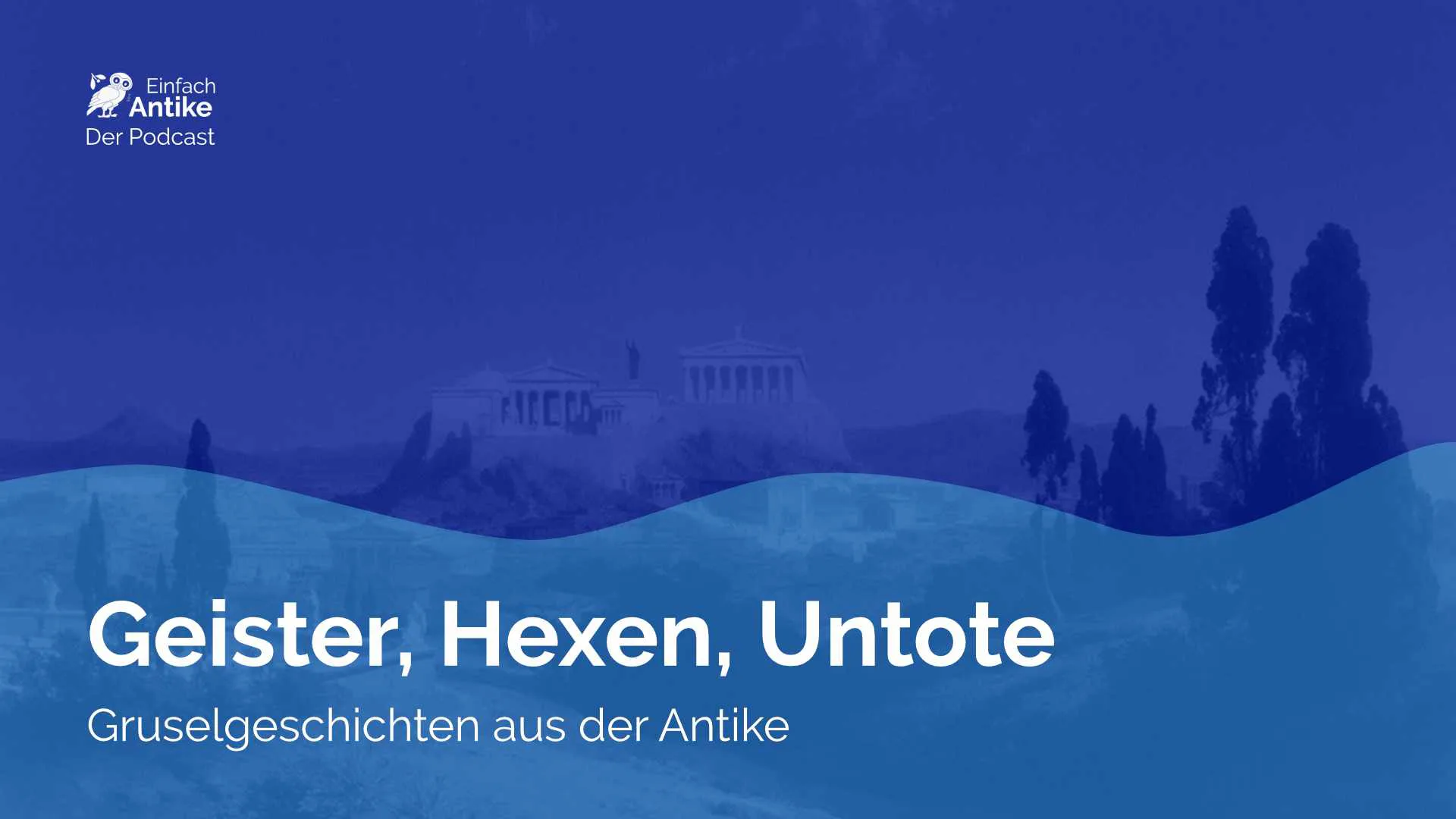 Geister, Hexen, Untote – Gruselgeschichten aus der Antike