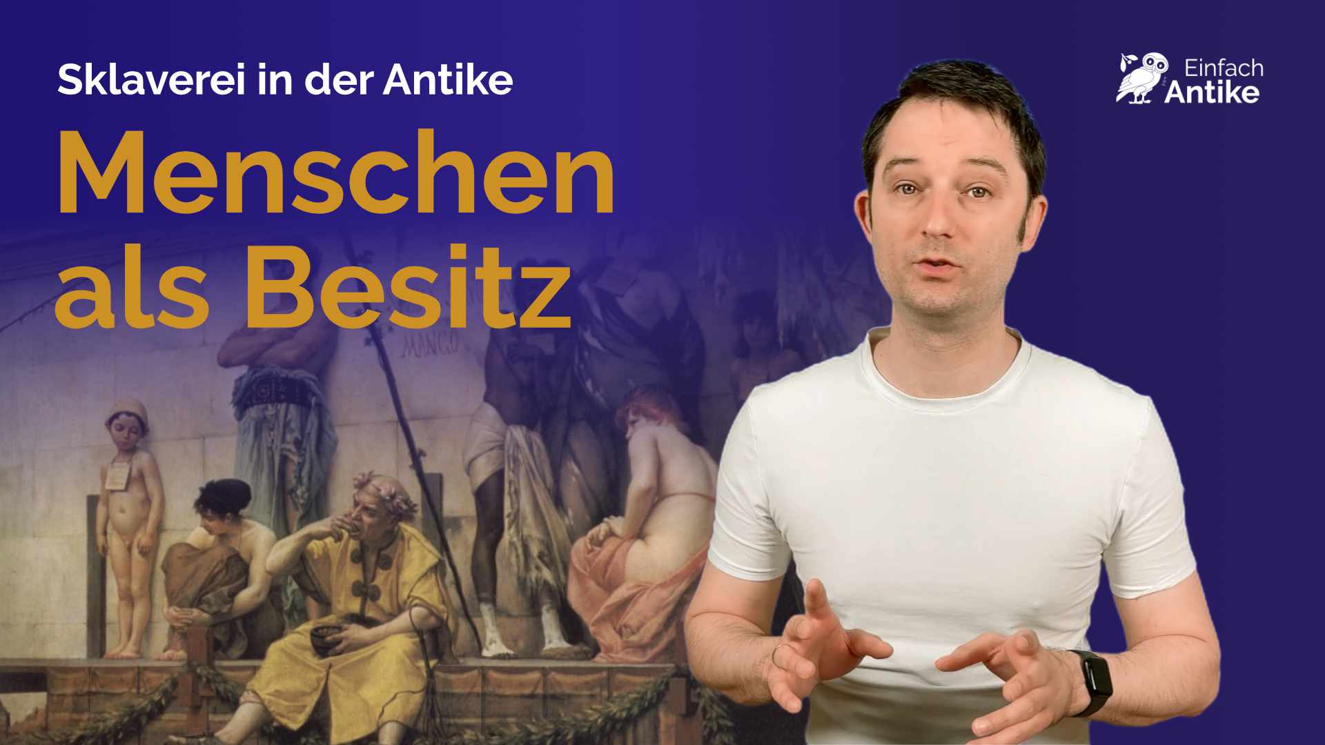 Menschen als Besitz? – Sklaverei in der Antike