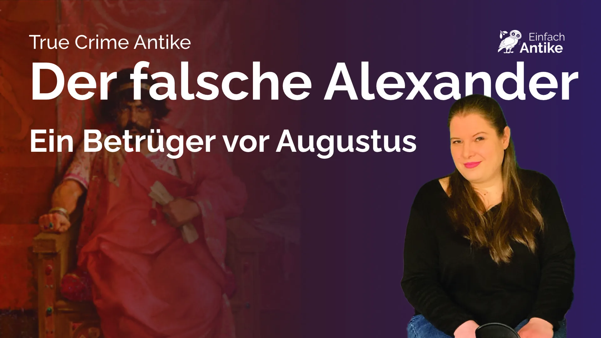 Ein totgeglaubter Prinz besucht Augustus – True Crime Antike