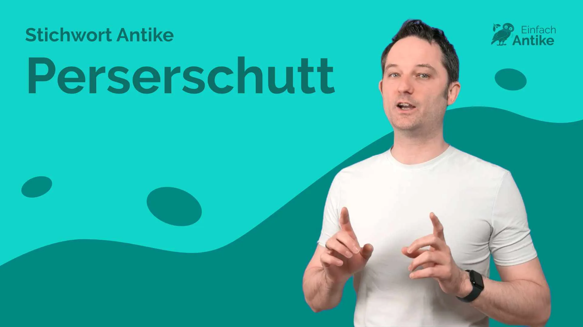 Perserschutt – Stichwort Antike