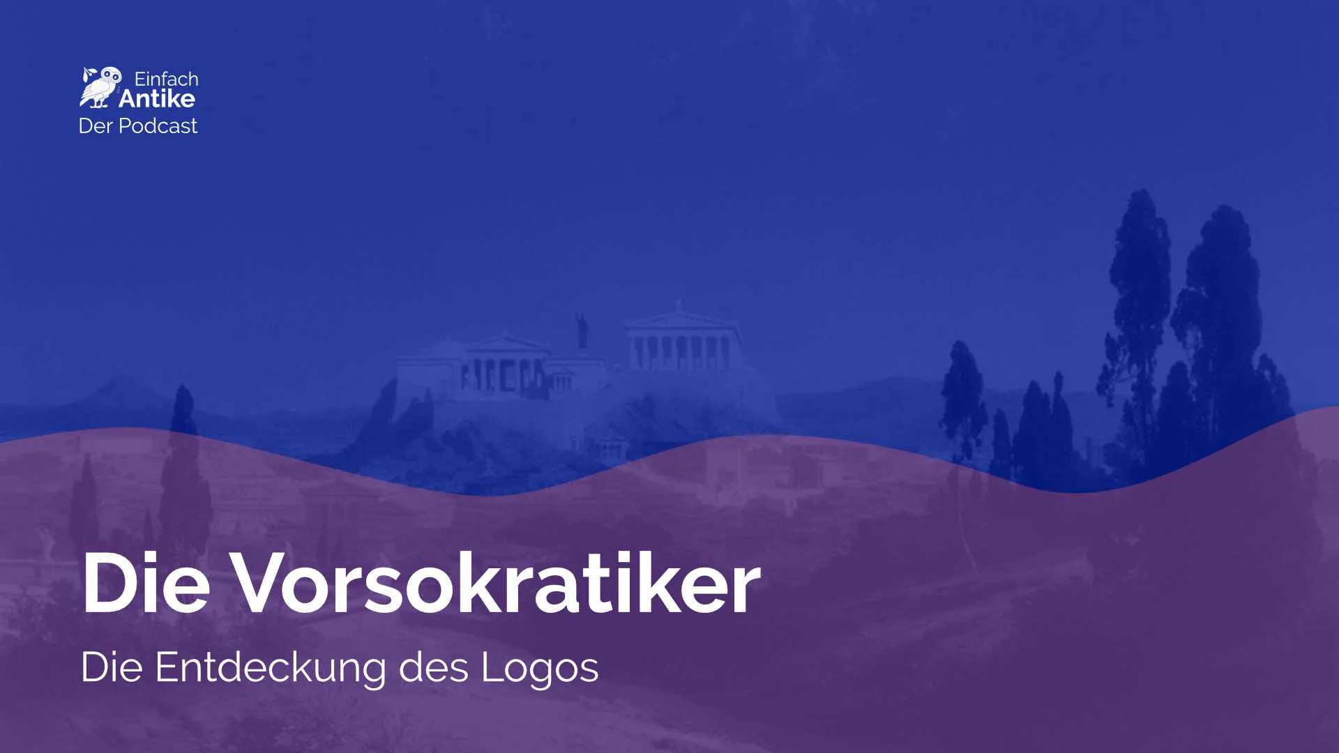 Die Vorsokratiker – Die Entdeckung des Logos